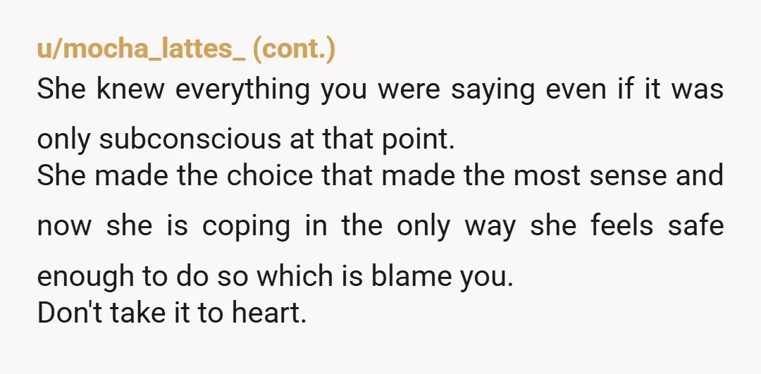u/plavun NTAH. Actually you might be the least AH in this story. You asked her realistic questions. She could have made other contingency plans. Be it finding support groups, arranging...