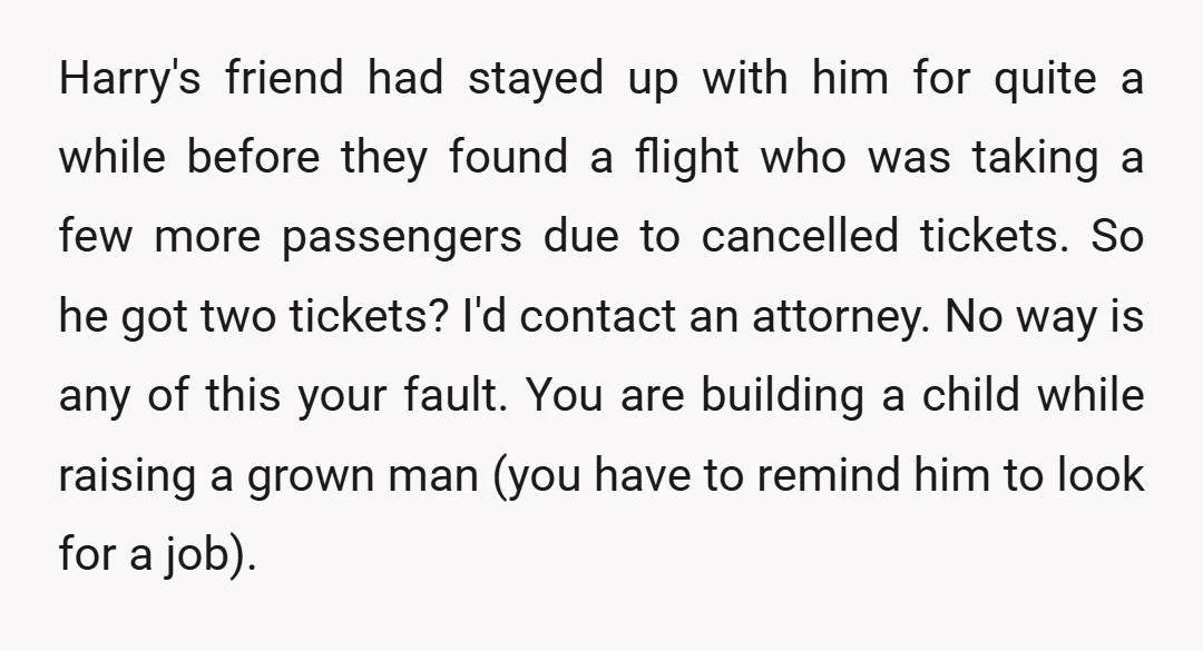 u/TwinGemini_1908 Girl he is cheating and took his side piece to Ireland. Your husband is a bum and you’ve allowed him to work you to death so he can not...