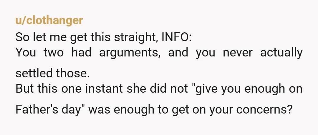 u/Horror_Candidate Info: you say it’s been rocky the last year and you’ve been arguing, what has that looked like? Has she gone low contact or pulled back broadly? Is it...