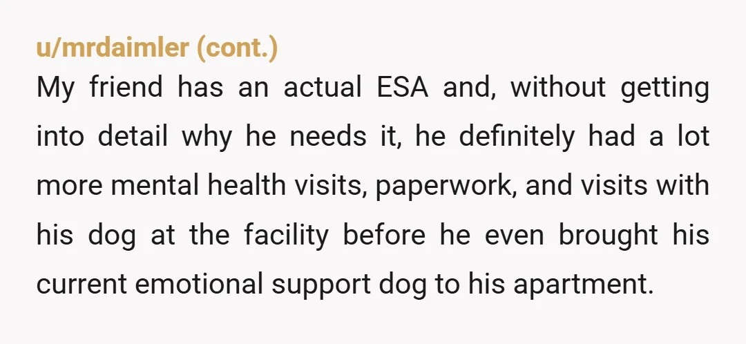 u/PrancingRedPony It is a common misconception that ESA or even regular service animals must be accommodated at all cost. This is just not true. They must bea accommodated within reason....
