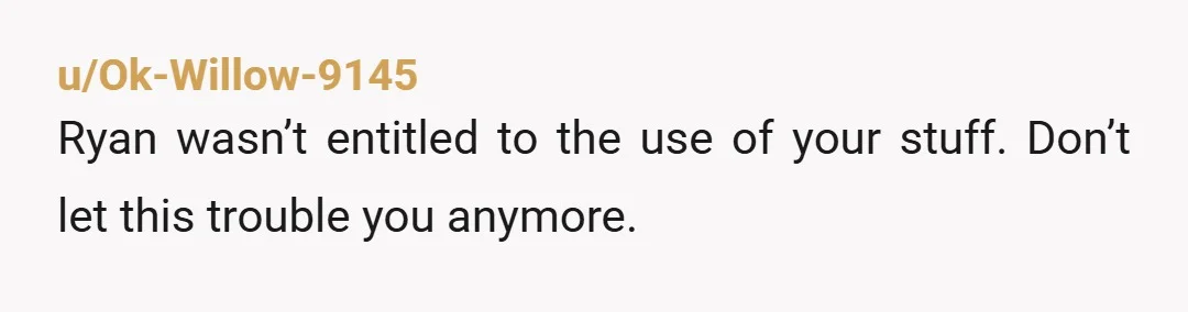 u/Famous_Suspect6330
NTA your friend would probably crush your skateboard as they can only handle a certain weight