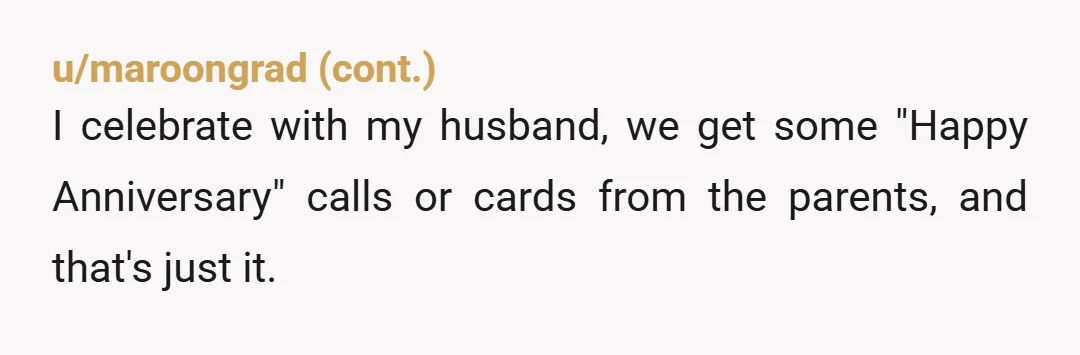 u/notzombiefood4u Not the AH. Reading something like this reminds me about my relationship my sister. We just so happen to share several important dates (by accident lol) and we’ve never...