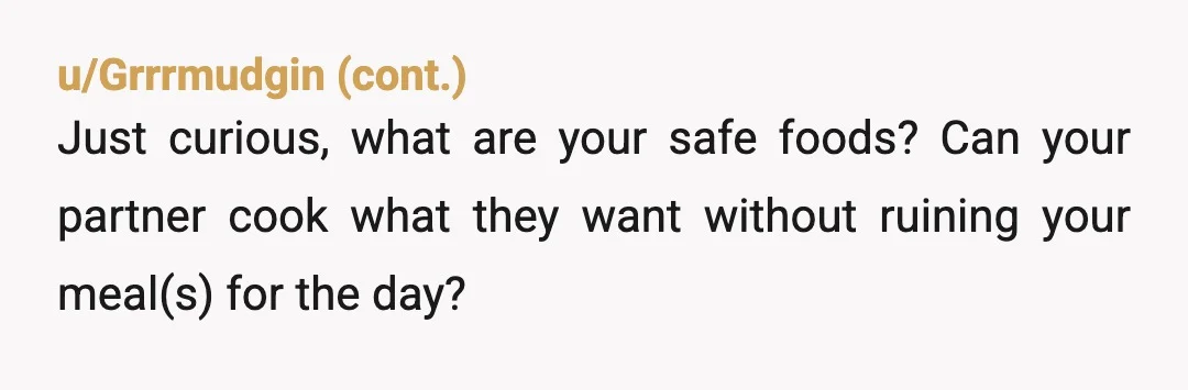 u/ClaireL58 This is hard, but I think I need to go ESH. I definitely do not know what it’s like living with ARFID and I’m sorry you have to. She...