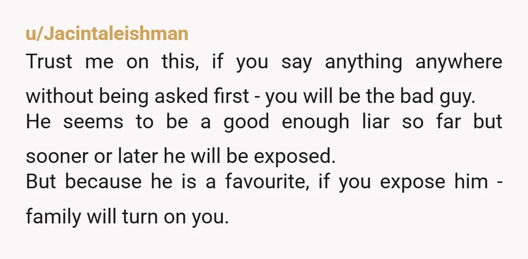 u/Bakingsweets_19 Hey OP, by any chance are you from Brazil? The system you described seems very familiar to me 😂 Anyhow, don’t get involved in it, his lies will catch...