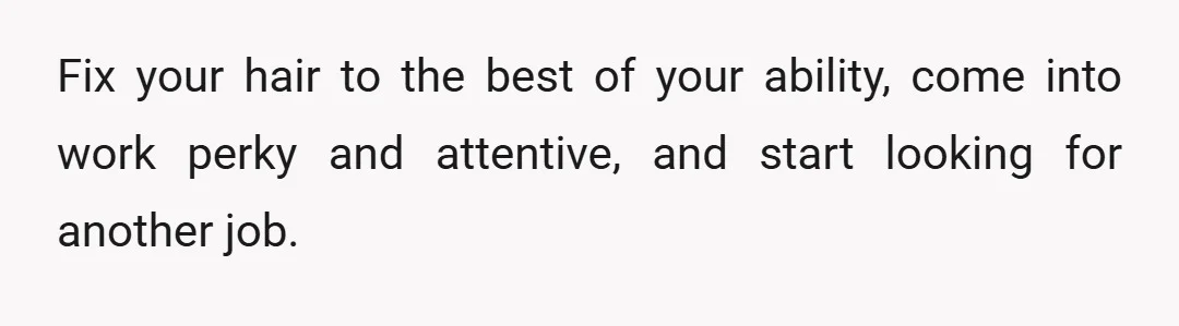 u/MonkeyNacho
You're not an ugly balding girl.
You're an intelligent, caring human being.
I wish you the best, sweetie! Take care of yourself, first and foremost.