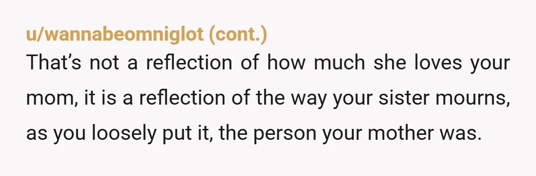 u/SuLiaodai YTA, to some degree. A bit lower down, the OP mentions that her mother doesn't recognize people anymore and still thinks he and his sister are children. This is...