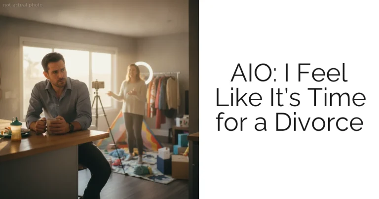 AIO: I Feel Like It’s Time for a Divorce