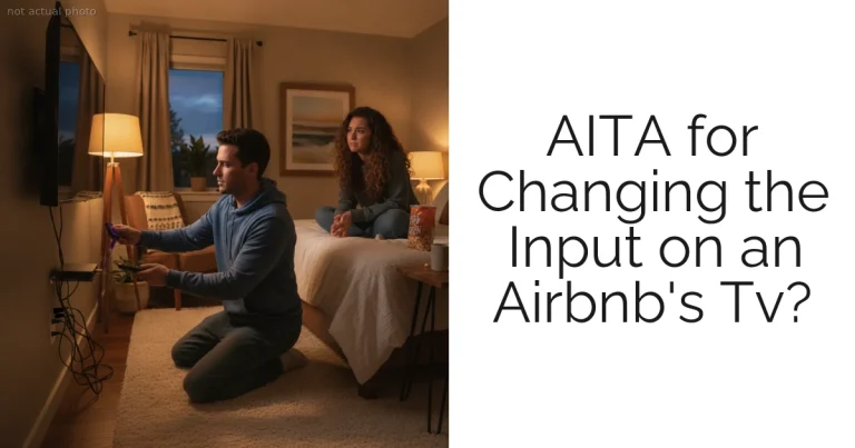 AITA for Changing the Input on an Airbnb's Tv?