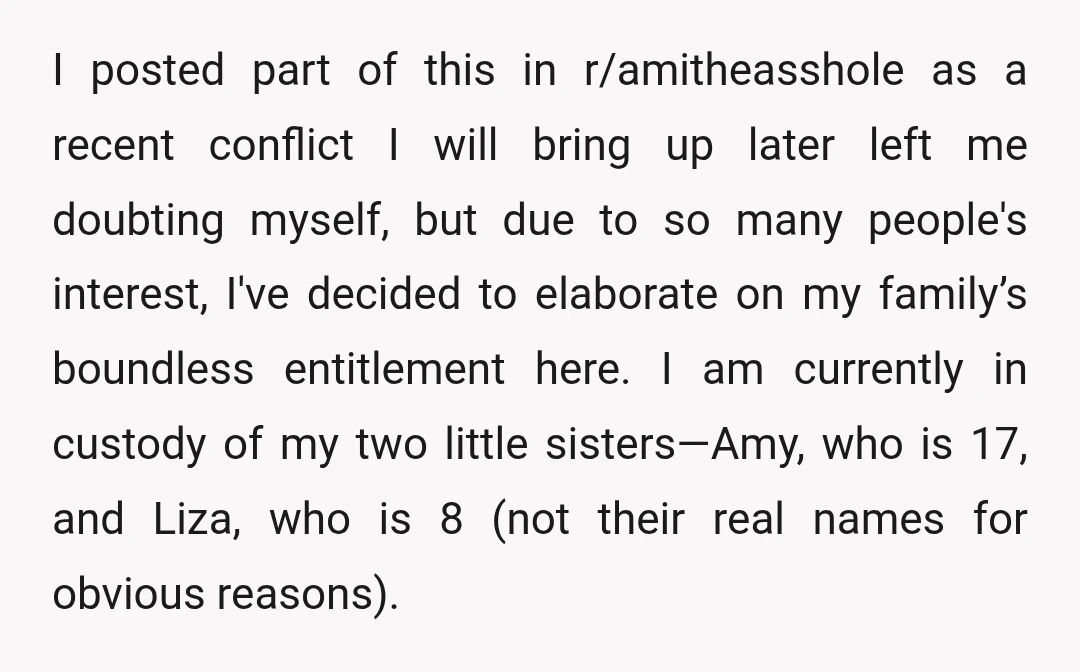 I posted part of this in r/amitheasshole as a recent conflict I will bring up later left me doubting myself, but due to so many people's interest, I've decided to...