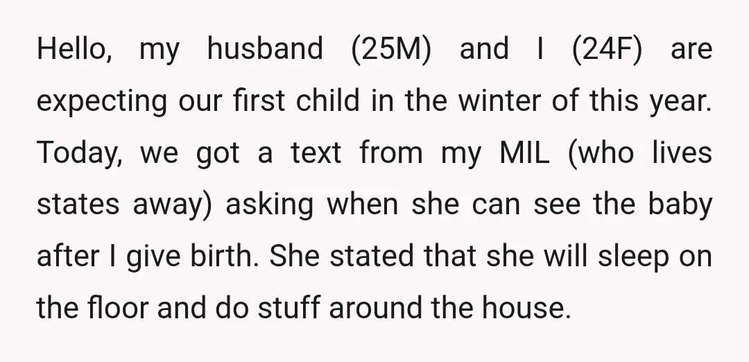 Hello, my husband (25M) and I (24F) are expecting our first child in the winter of this year. Today, we got a text from my MIL (who lives states away)...