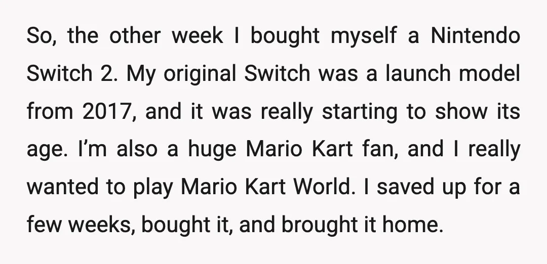 So, the other week I bought myself a Nintendo Switch 2. My original Switch was a launch model from 2017, and it was really starting to show its age. I’m...