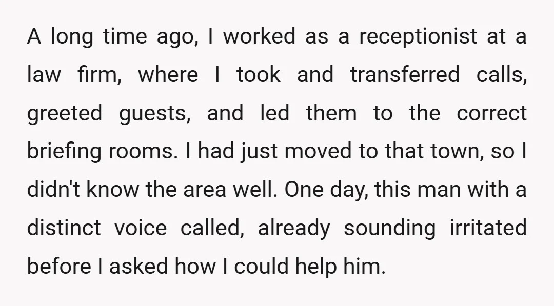 A long time ago, I worked as a receptionist at a law firm, where I took and transferred calls, greeted guests, and led them to the correct briefing rooms. I...