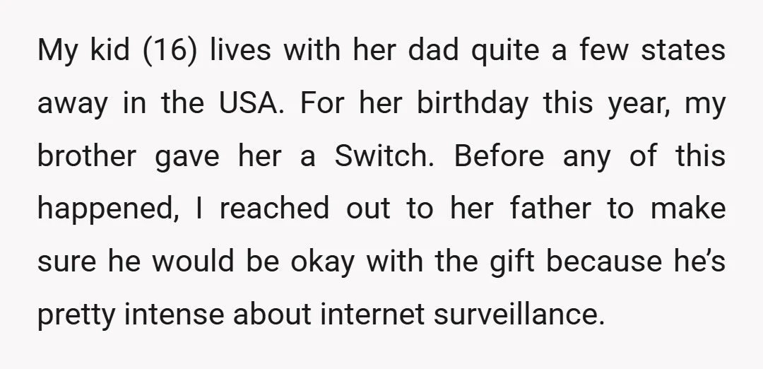 My kid (16) lives with her dad quite a few states away in the USA. For her birthday this year, my brother gave her a Switch. Before any of this...
