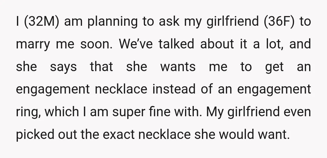 I (32M) am planning to ask my girlfriend (36F) to marry me soon. We’ve talked about it a lot, and she says that she wants me to get an engagement...