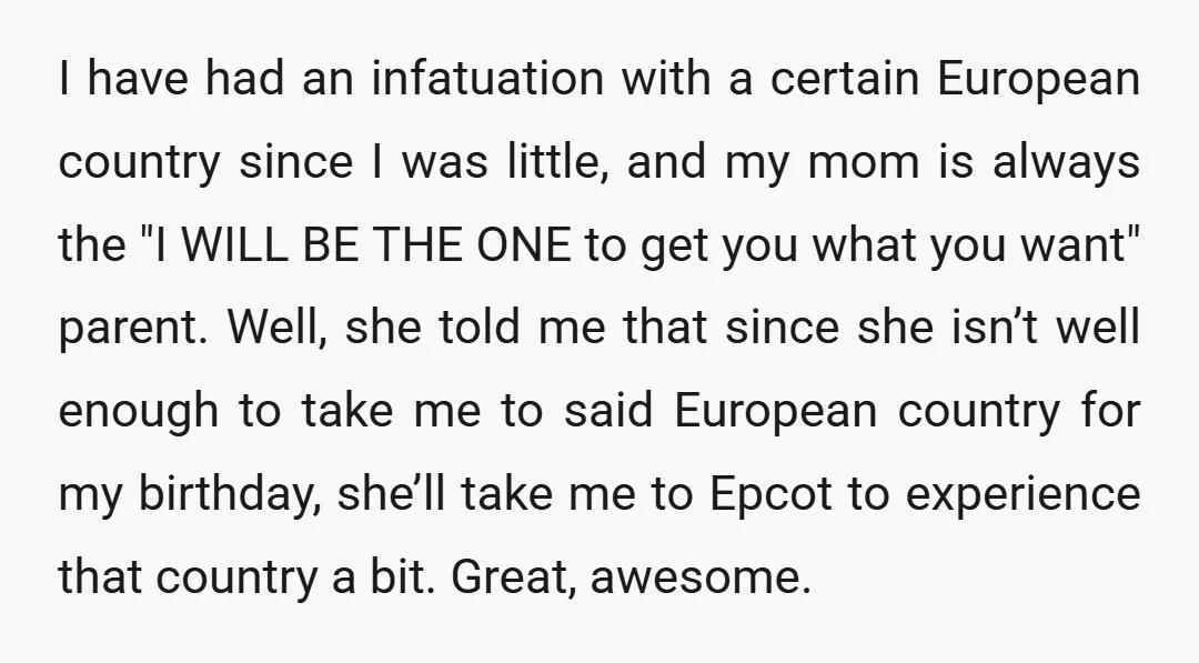 I have had an infatuation with a certain European country since I was little, and my mom is always the "I WILL BE THE ONE to get you what you...