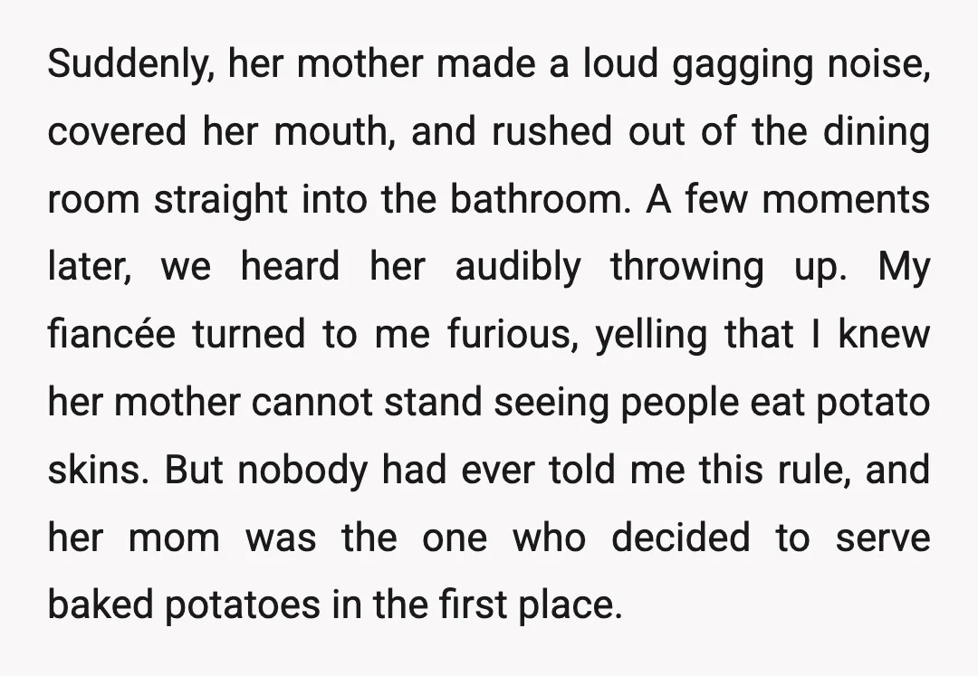 Suddenly, her mother made a loud gagging noise, covered her mouth, and rushed out of the dining room straight into the bathroom. A few moments later, we heard her audibly...