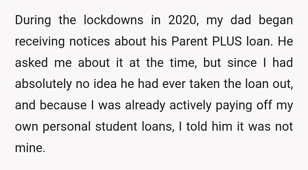 During the lockdowns in 2020, my dad began receiving notices about his Parent PLUS loan. He asked me about it at the time, but since I had absolutely no idea...