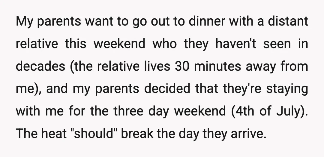 My parents want to go out to dinner with a distant relative this weekend who they haven't seen in decades (the relative lives 30 minutes away from me), and my...