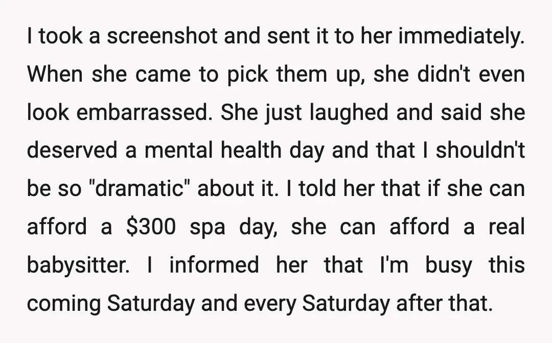 I took a screenshot and sent it to her immediately. When she came to pick them up, she didn't even look embarrassed. She just laughed and said she deserved a...