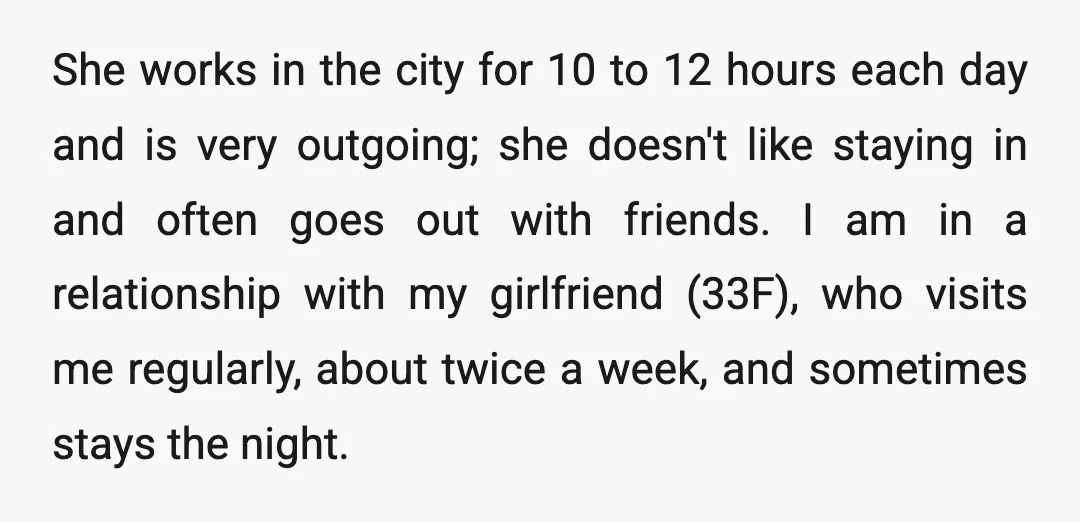 She works in the city for 10 to 12 hours each day and is very outgoing; she doesn't like staying in and often goes out with friends. I am in...