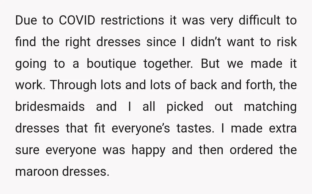 Due to COVID restrictions it was very difficult to find the right dresses since I didn’t want to risk going to a boutique together. But we made it work. Through...