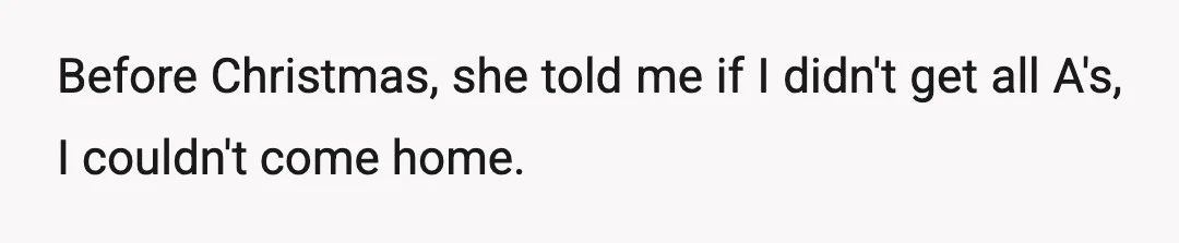 When I started college in August 2024, my relationship with my mom was stable, even though she had always been mean to me growing up.
