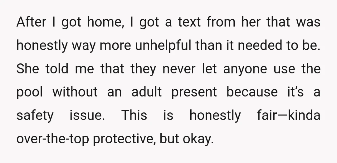 After I got home, I got a text from her that was honestly way more unhelpful than it needed to be. She told me that they never let anyone use...