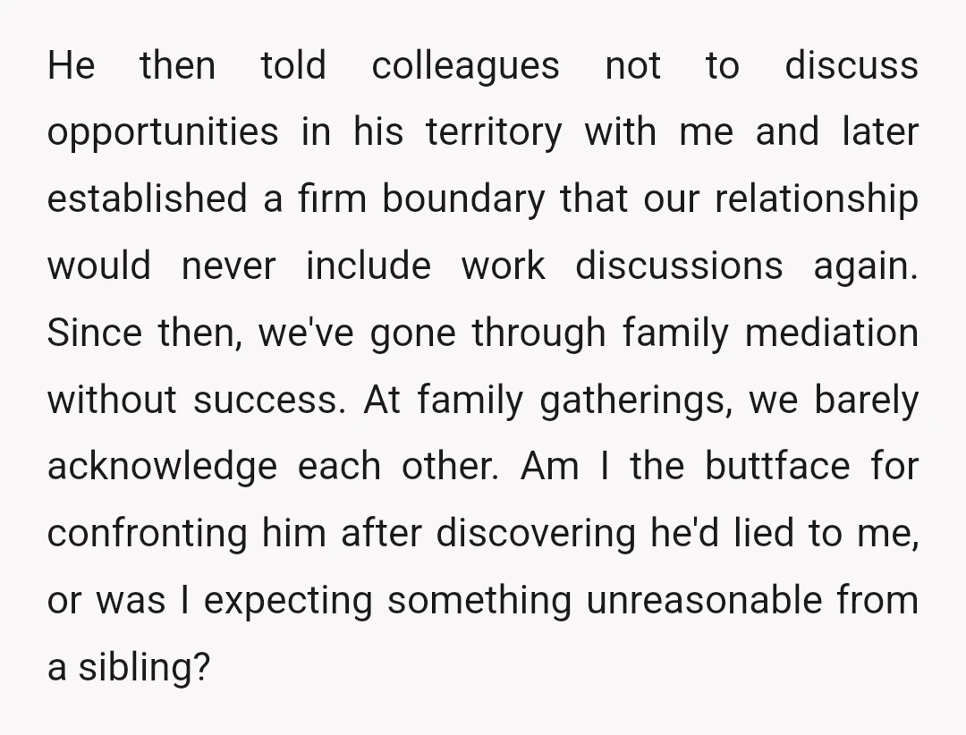 He then told colleagues not to discuss opportunities in his territory with me and later established a firm boundary that our relationship would never include work discussions again. Since then,...