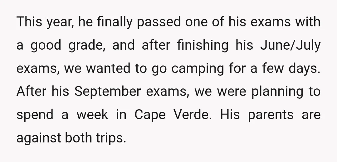 This year, he finally passed one of his exams with a good grade, and after finishing his June/July exams, we wanted to go camping for a few days. After his...