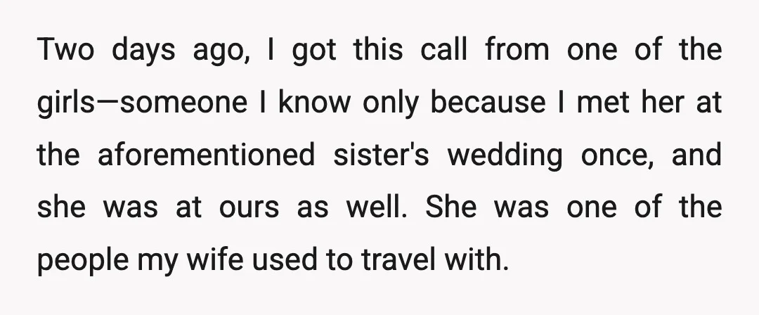 Two days ago, I got this call from one of the girls—someone I know only because I met her at the aforementioned sister's wedding once, and she was at ours...