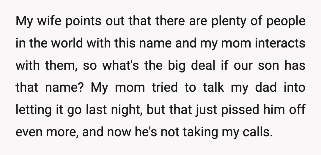 My wife points out that there are plenty of people in the world with this name and my mom interacts with them, so what's the big deal if our son...