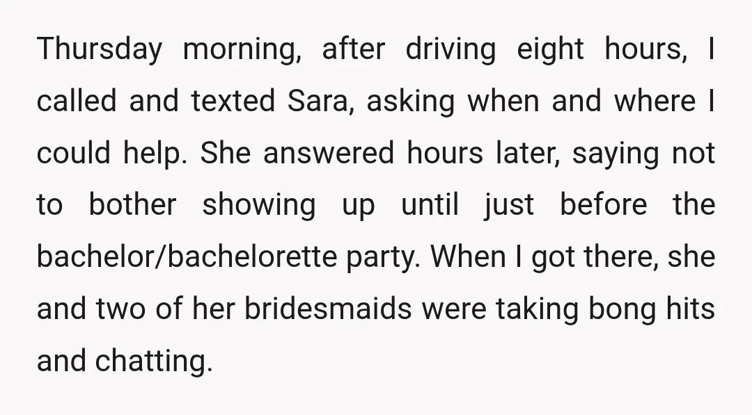 Thursday morning, after driving eight hours, I called and texted Sara, asking when and where I could help. She answered hours later, saying not to bother showing up until just...