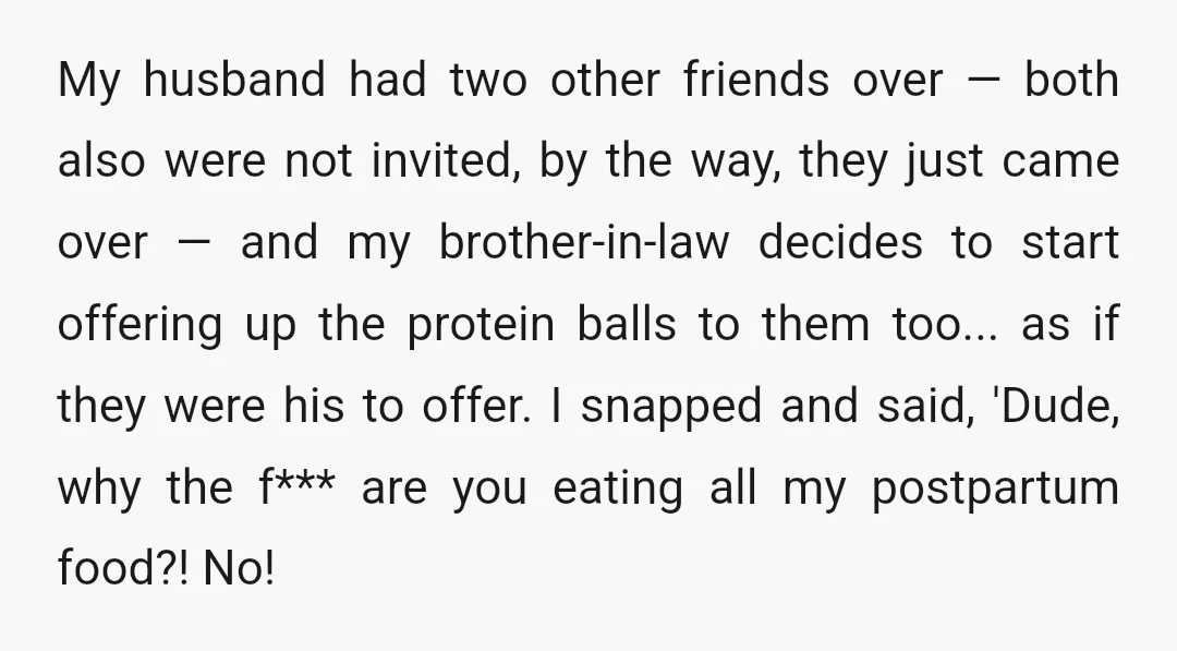 My husband had two other friends over — both also were not invited, by the way, they just came over — and my brother-in-law decides to start offering up the...