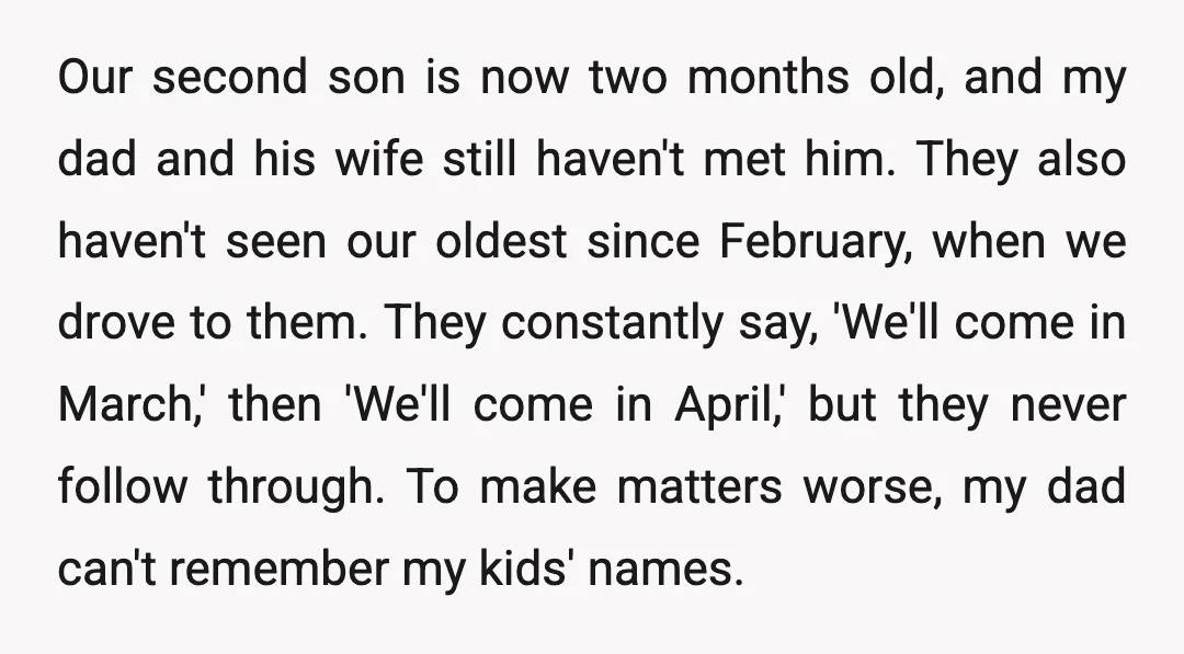 Our second son is now two months old, and my dad and his wife still haven't met him. They also haven't seen our oldest since February, when we drove to...
