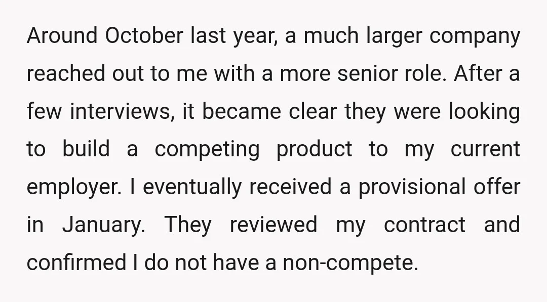 Around October last year, a much larger company reached out to me with a more senior role. After a few interviews, it became clear they were looking to build a...