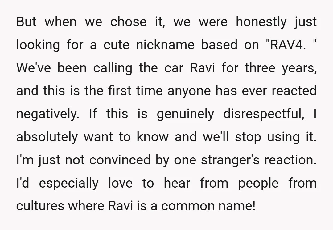But when we chose it, we were honestly just looking for a cute nickname based on "RAV4." We've been calling the car Ravi for three years, and this is the...