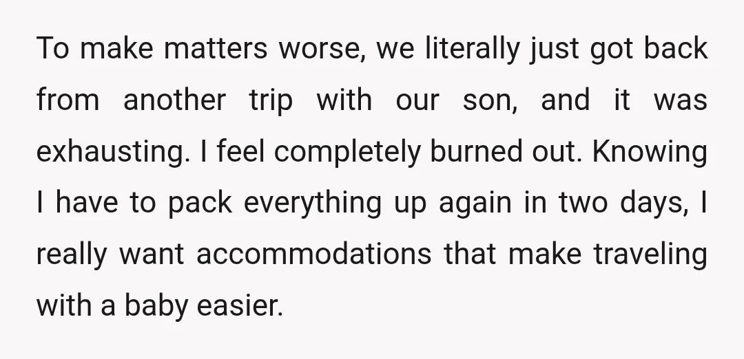 To make matters worse, we literally just got back from another trip with our son, and it was exhausting. I feel completely burned out. Knowing I have to pack everything...