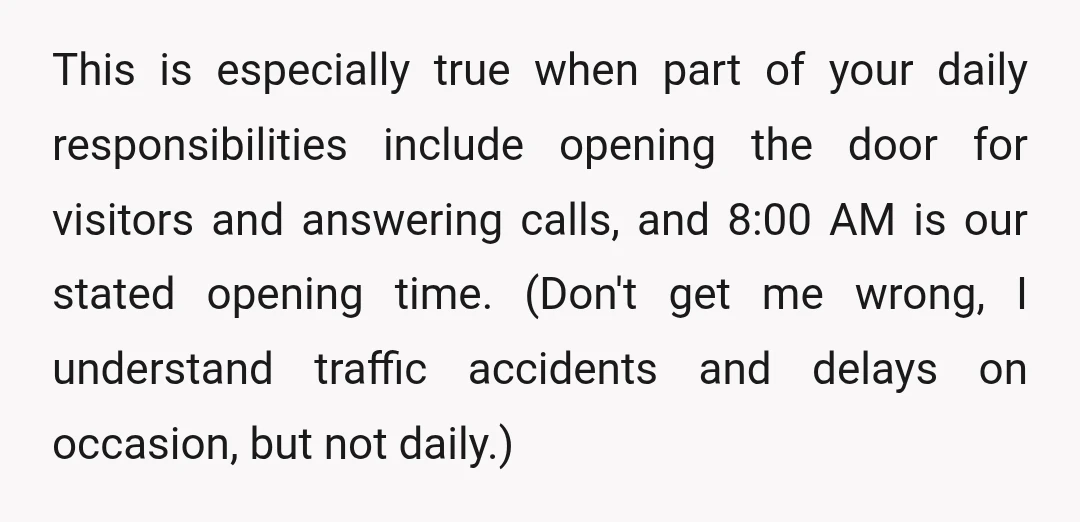 My point is that when she accepted the job, she knew the location and the hours.