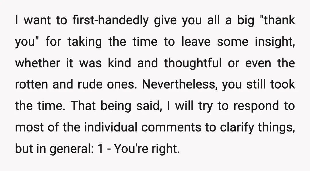 I want to first-handedly give you all a big "thank you" for taking the time to leave some insight, whether it was kind and thoughtful or even the rotten and...