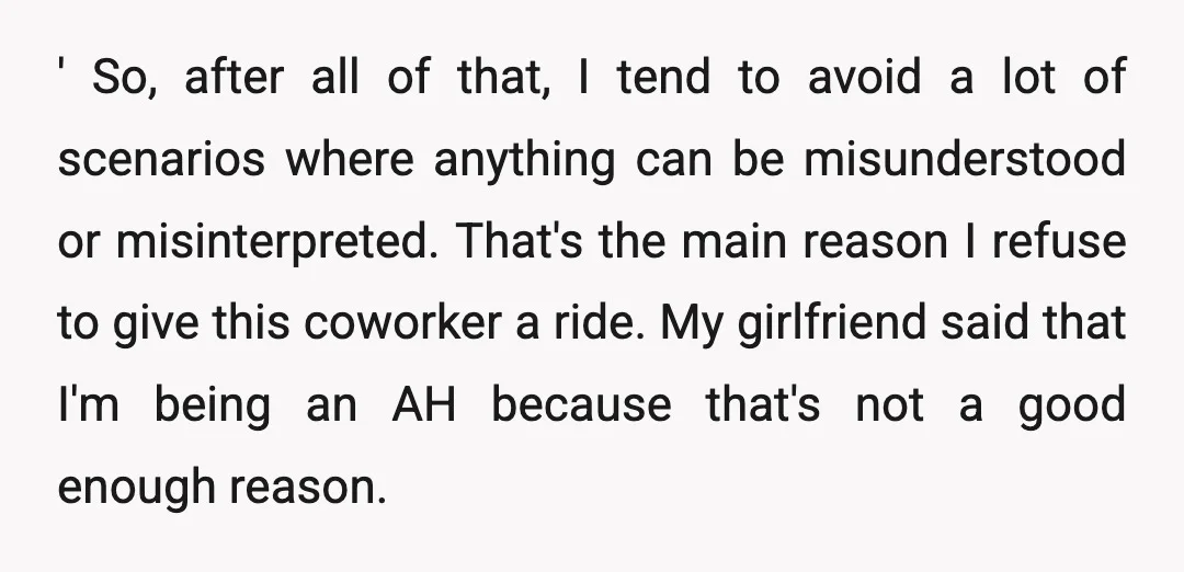 ' So, after all of that, I tend to avoid a lot of scenarios where anything can be misunderstood or misinterpreted. That's the main reason I refuse to give this...