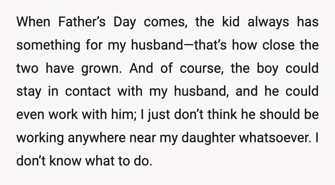 When Father’s Day comes, the kid always has something for my husband—that’s how close the two have grown. And of course, the boy could stay in contact with my husband,...