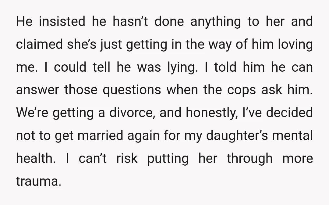 He insisted he hasn’t done anything to her and claimed she’s just getting in the way of him loving me. I could tell he was lying. I told him he...