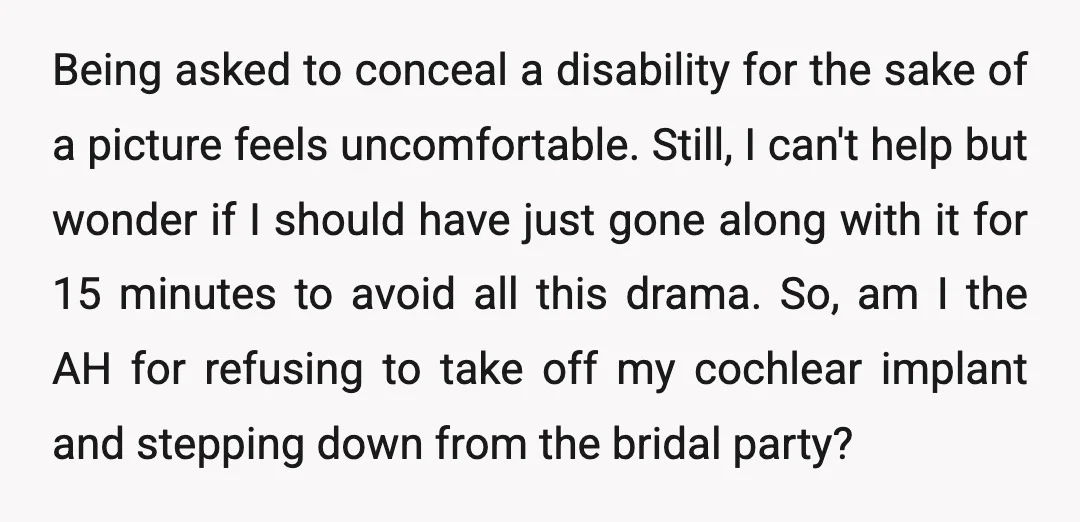 Being asked to conceal a disability for the sake of a picture feels uncomfortable. Still, I can't help but wonder if I should have just gone along with it for...