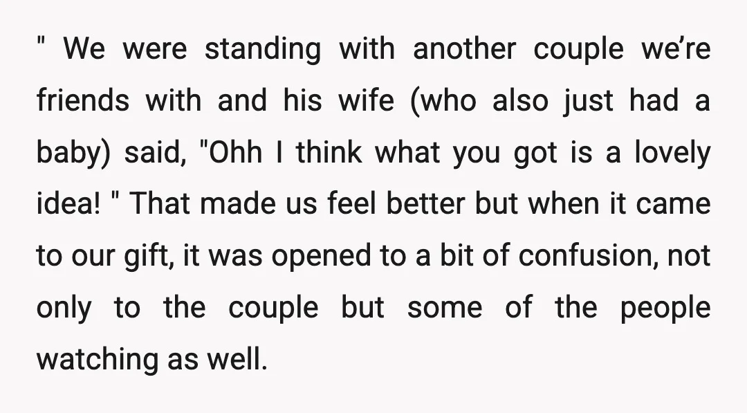 " We were standing with another couple we’re friends with and his wife (who also just had a baby) said, "Ohh I think what you got is a lovely idea!...