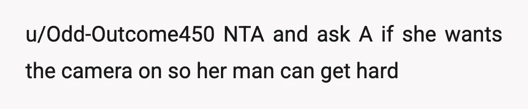 u/pigandpom Hang on, they all wanted you to turn on a camera in the bedroom you were going to be undressing in and sleeping in? NTA. Your uncle having a...