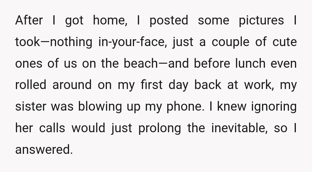 After I got home, I posted some pictures I took—nothing in-your-face, just a couple of cute ones of us on the beach—and before lunch even rolled around on my first...