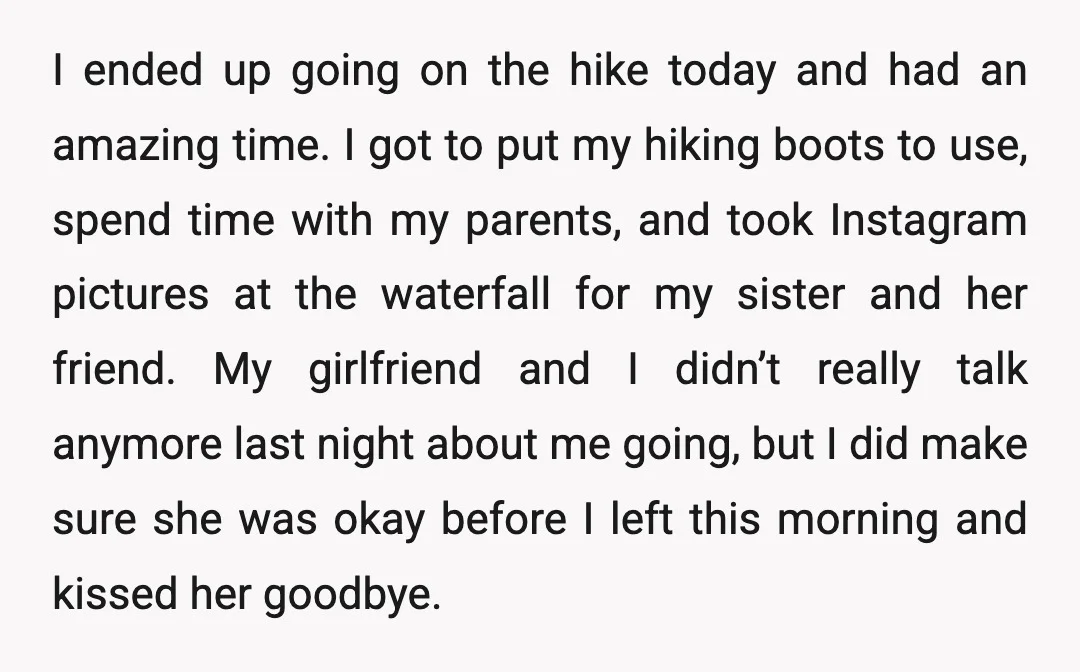 I ended up going on the hike today and had an amazing time. I got to put my hiking boots to use, spend time with my parents, and took Instagram...