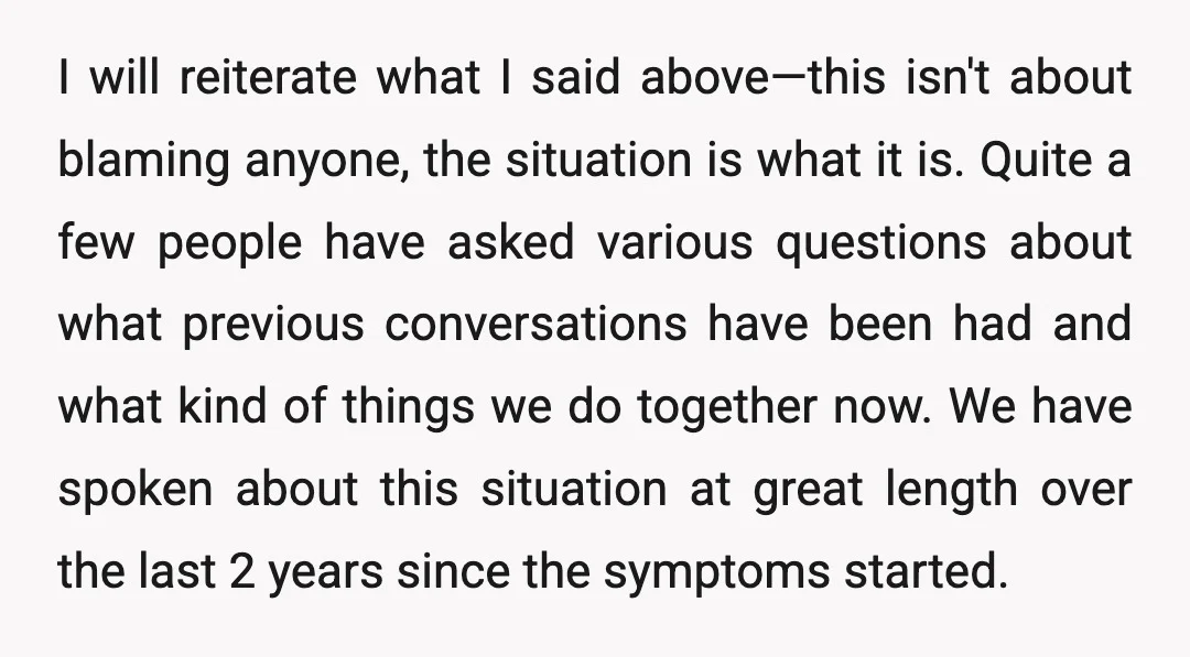 I will reiterate what I said above—this isn't about blaming anyone, the situation is what it is. Quite a few people have asked various questions about what previous conversations have...