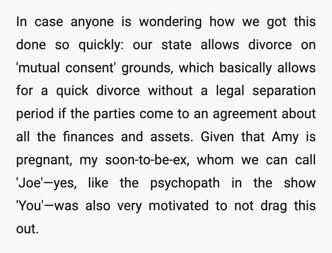 In case anyone is wondering how we got this done so quickly: our state allows divorce on 'mutual consent' grounds, which basically allows for a quick divorce without a legal...