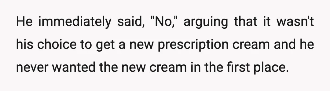 It's his prescription, not mine.